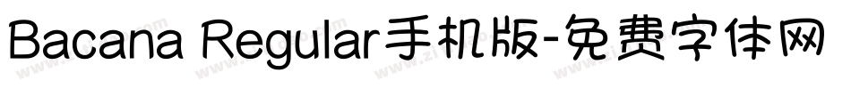 Bacana Regular手机版字体转换